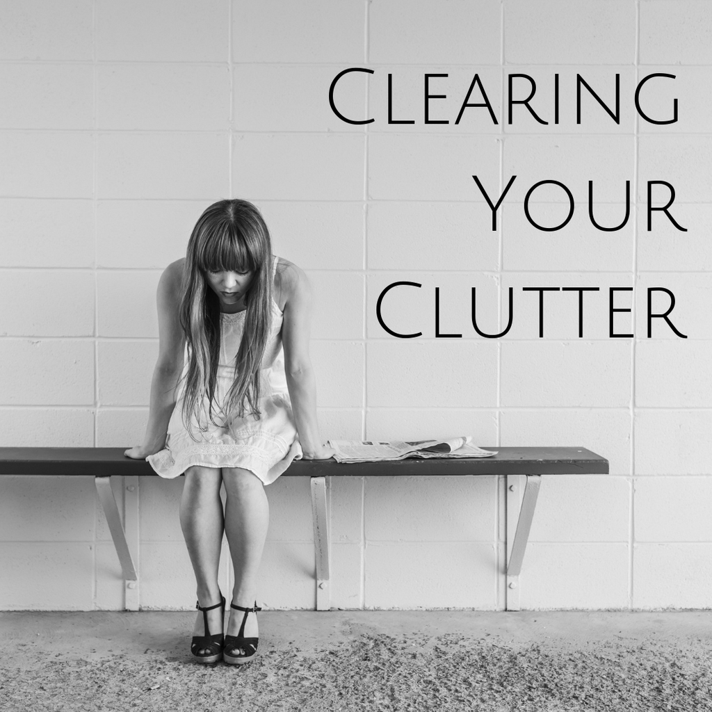 Clearing Your Clutter